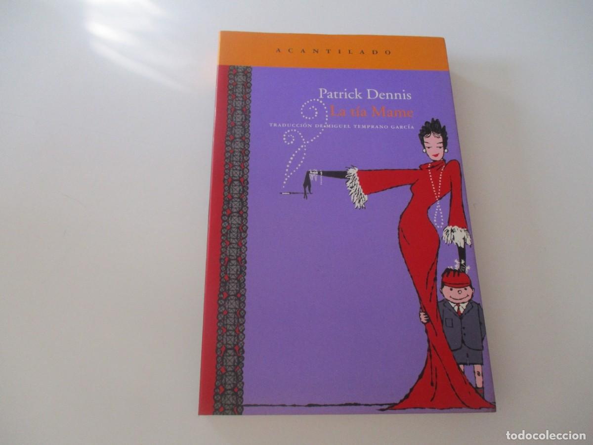 Libros de segunda mano: PATRICK DENNIS La t&iacute;a Mame W17618 - Foto 1