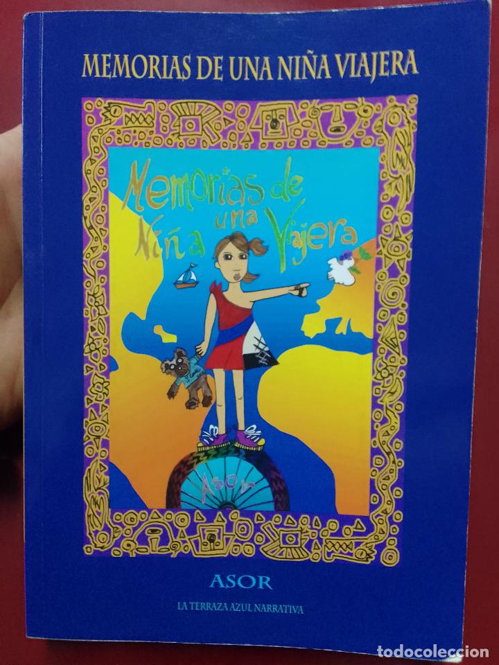 Gebrauchte B&uuml;cher: Asor: Memorias de una ni&ntilde;a viajera (La Terraza Azul. 2017)