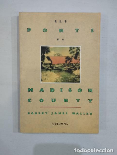 Libros de segunda mano: Robert Waller - Els Ponts de Madison County - Foto 1