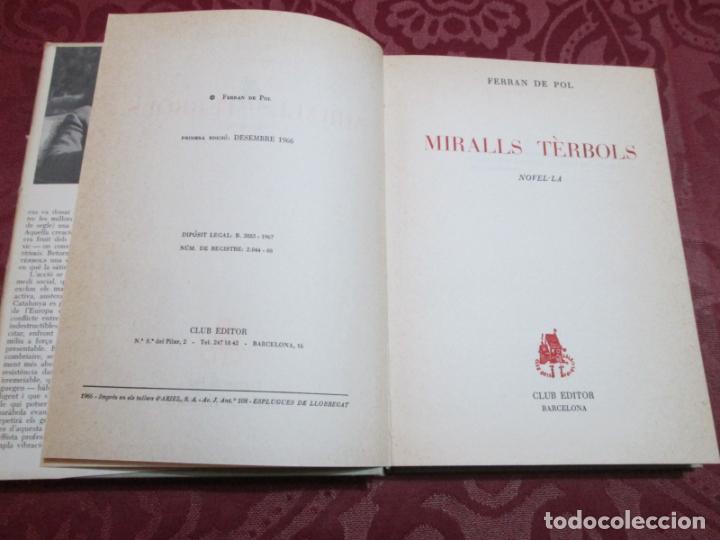 Libros de segunda mano: MIRALLS TERBOLS - FERRAN DE POL - 1966 - Foto 2
