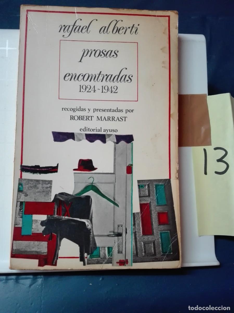Libros de segunda mano: PROSAS ENCONTRADAS RAFAEL ALBERTI - Foto 1