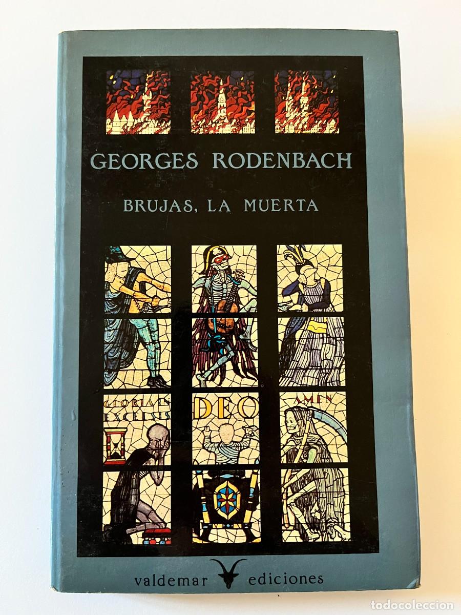 Libros de segunda mano: Brujas, la muerta.- Georges Rodenbach.- Valdemar Ediciones, 1989