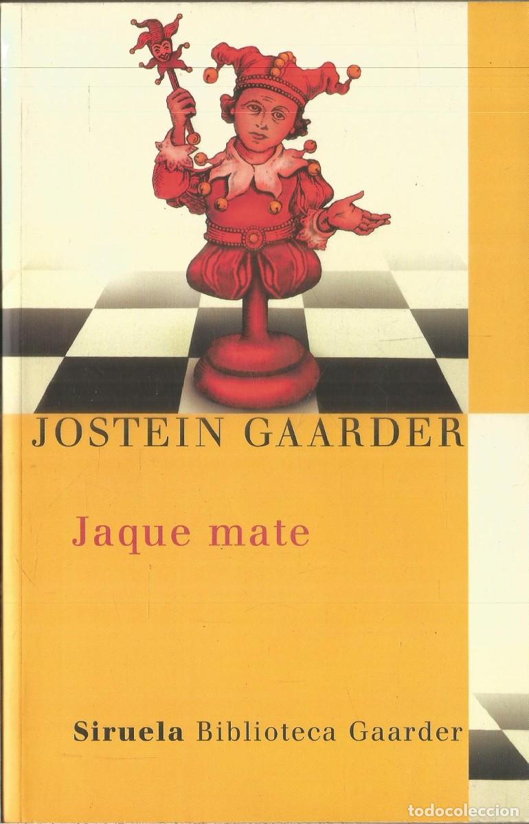Libros de segunda mano: JOSTEIN GAARDER. JAQUE MATE. SIRUELA - Foto 1