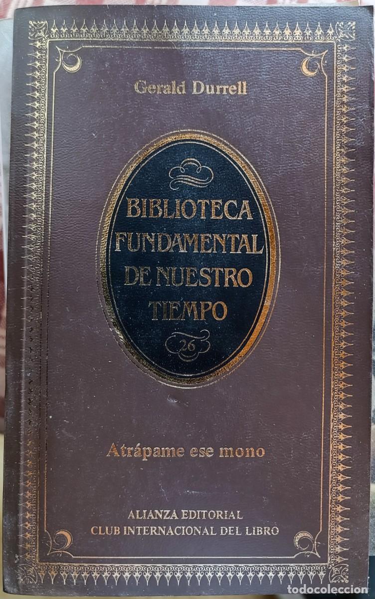 Libros de segunda mano: Gerald Durrell - Atr&aacute;pame ese mono - Foto 1