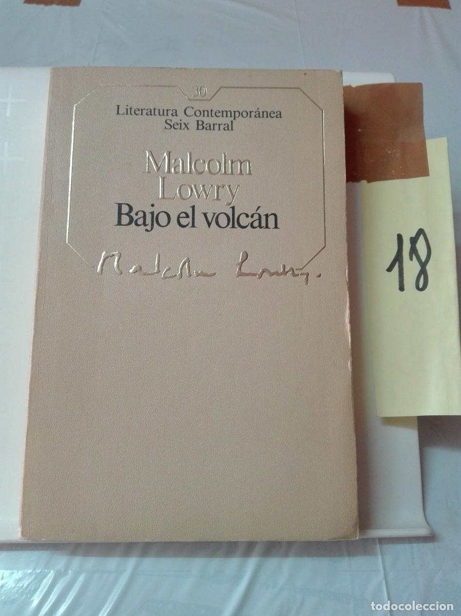 Libros de segunda mano: BAJO EL VOLCAN MALCOLM LOWRY - Foto 1