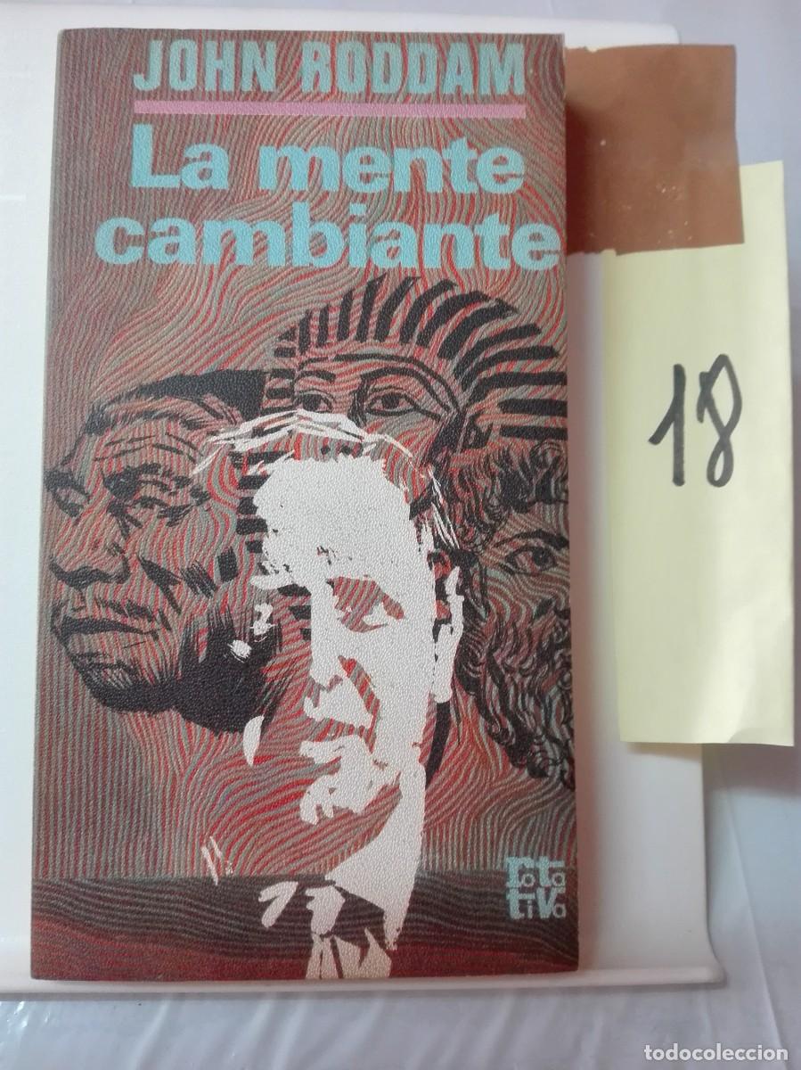 Libros de segunda mano: LA MENTE CAMBIANTE JOHN RODDAM (NOVELA) - Foto 1