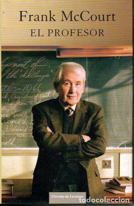 Libros de segunda mano: EL PROFESOR - FRANK McCOURT - Foto 1