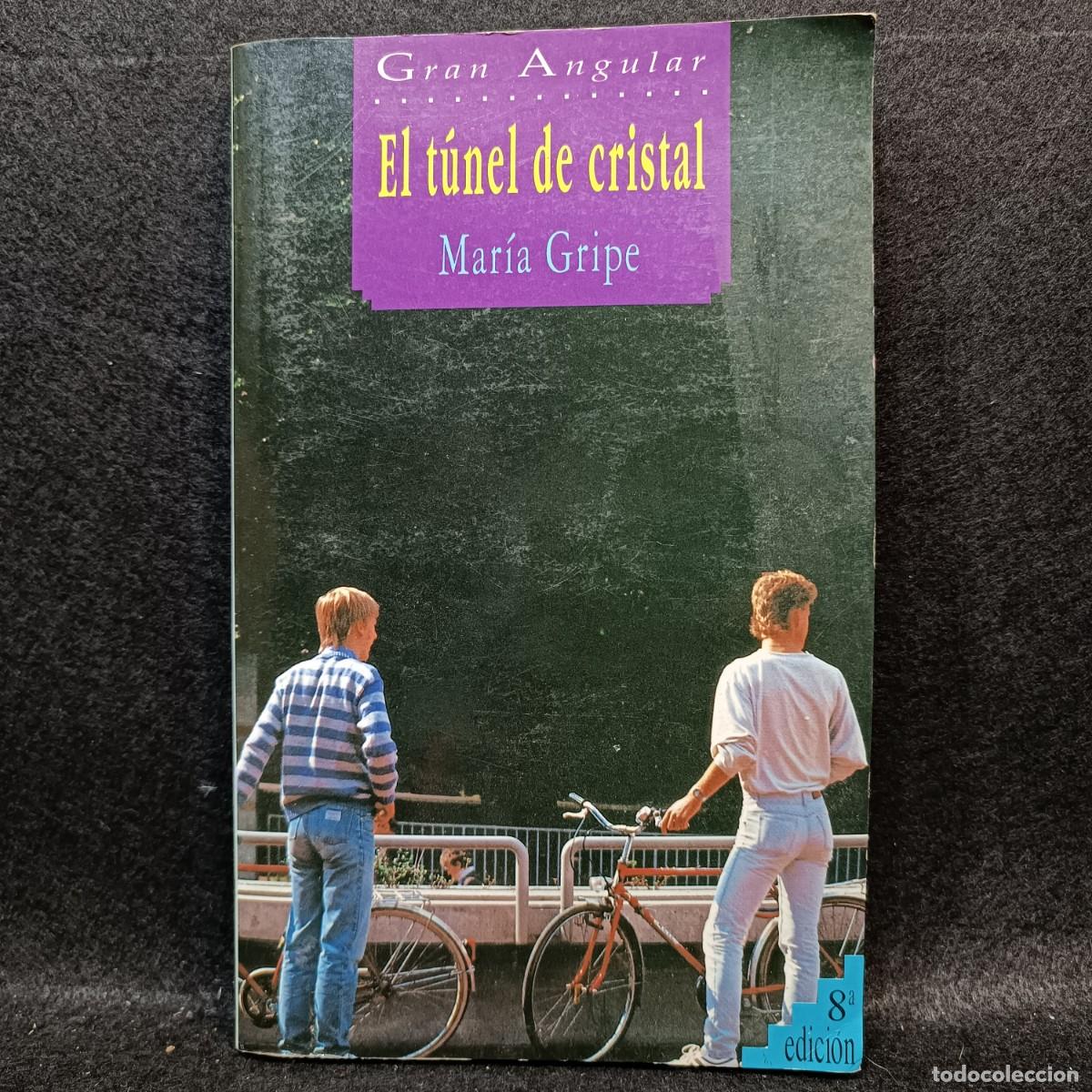 Libros de segunda mano: EL T&Uacute;NEL DE CRISTAL - MAR&Iacute;A GRIPE - GRAN ANGULAR / CAA 22.080 - Foto 1