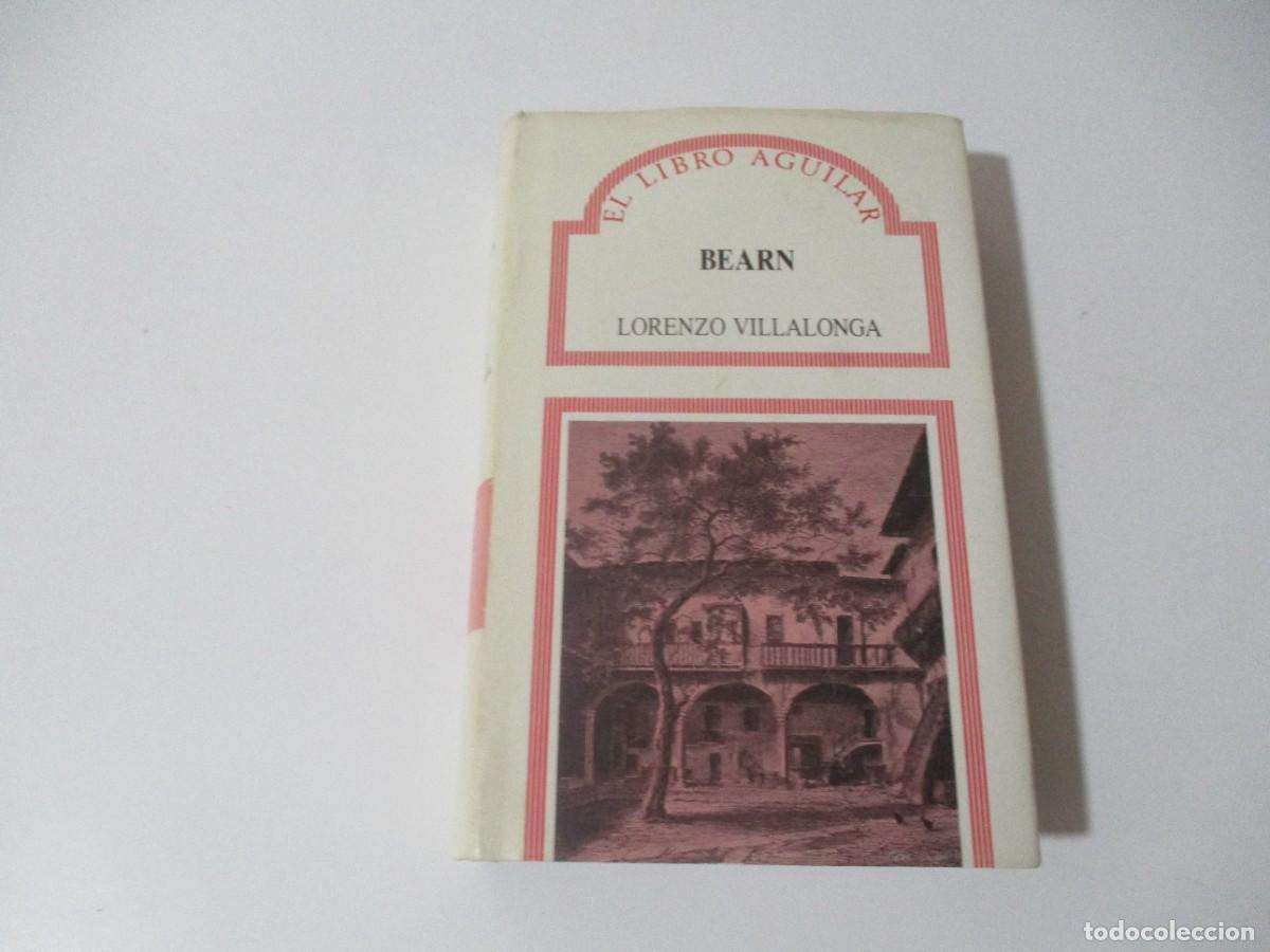 Gebrauchte B&uuml;cher: LORENZO VILLALONGA Bearn W17770