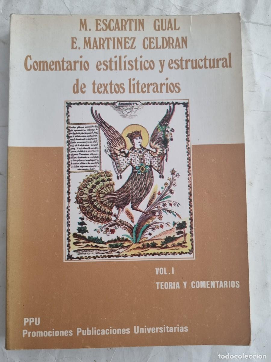Gebrauchte B&uuml;cher: COMENTARIO ESTILISTICO Y ESTRUCTURAL DE TEXTOS LITERATIOS. M.ESCARTIN Y E.MARTINEZ. ED: PPU.