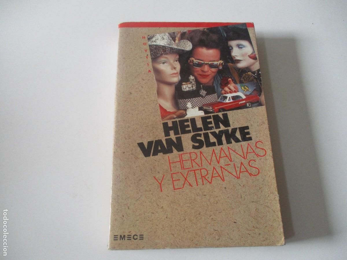 Libros de segunda mano: HELEN VAN SLIKE Hermanas y extra&ntilde;as W17829