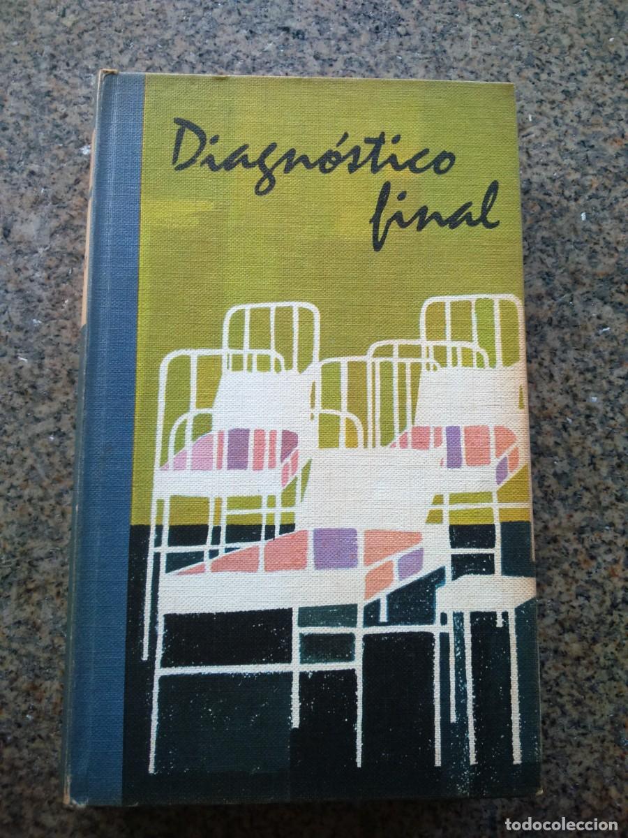Libros de segunda mano: DIAGNOSTICO FINAL -- ARTHUR HAILEY -- CIRCULO 1965 -- - Foto 1