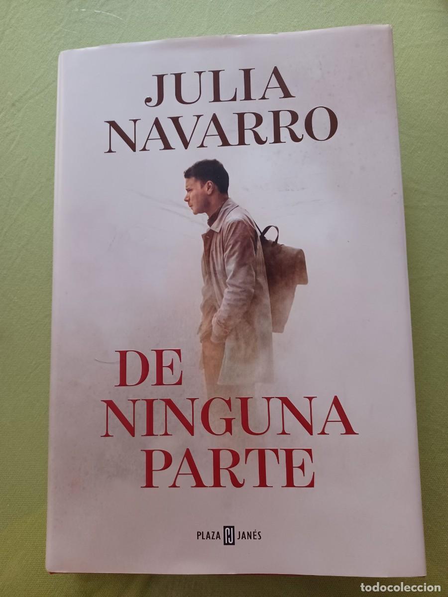 Libros de segunda mano: DE NINGUNA PARTE - JULIA NAVARRO - Foto 1