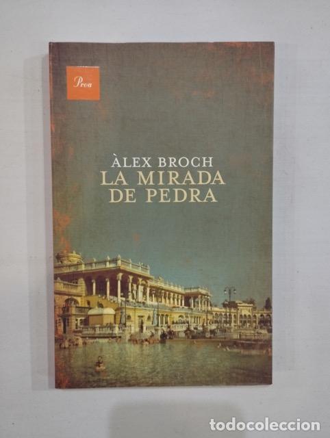 Libros de segunda mano: &Agrave;lex Broch - La mirada de pedra - Foto 1