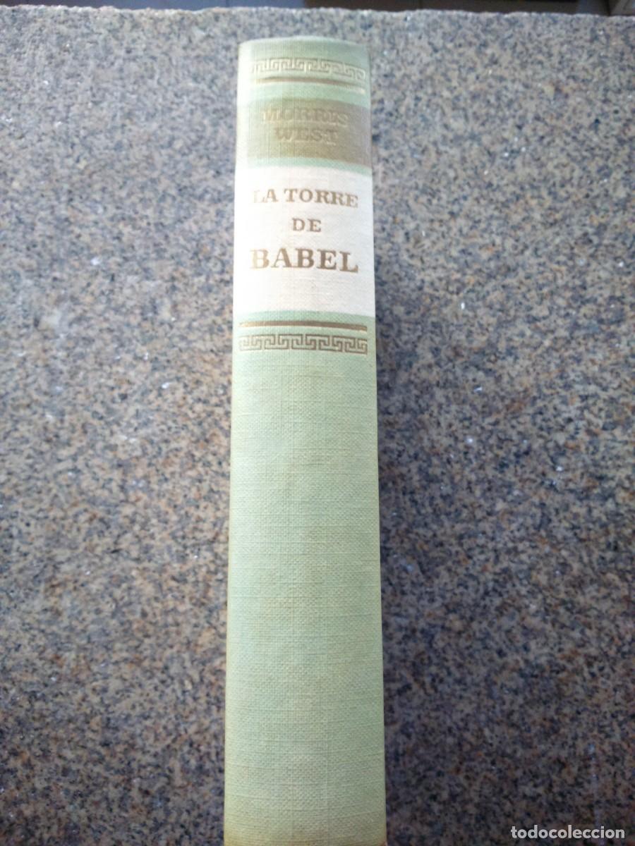 Libros de segunda mano: LA TORRE DE BABEL -- MORRIS WEST -- CIRCULO 1967 -- - Foto 3