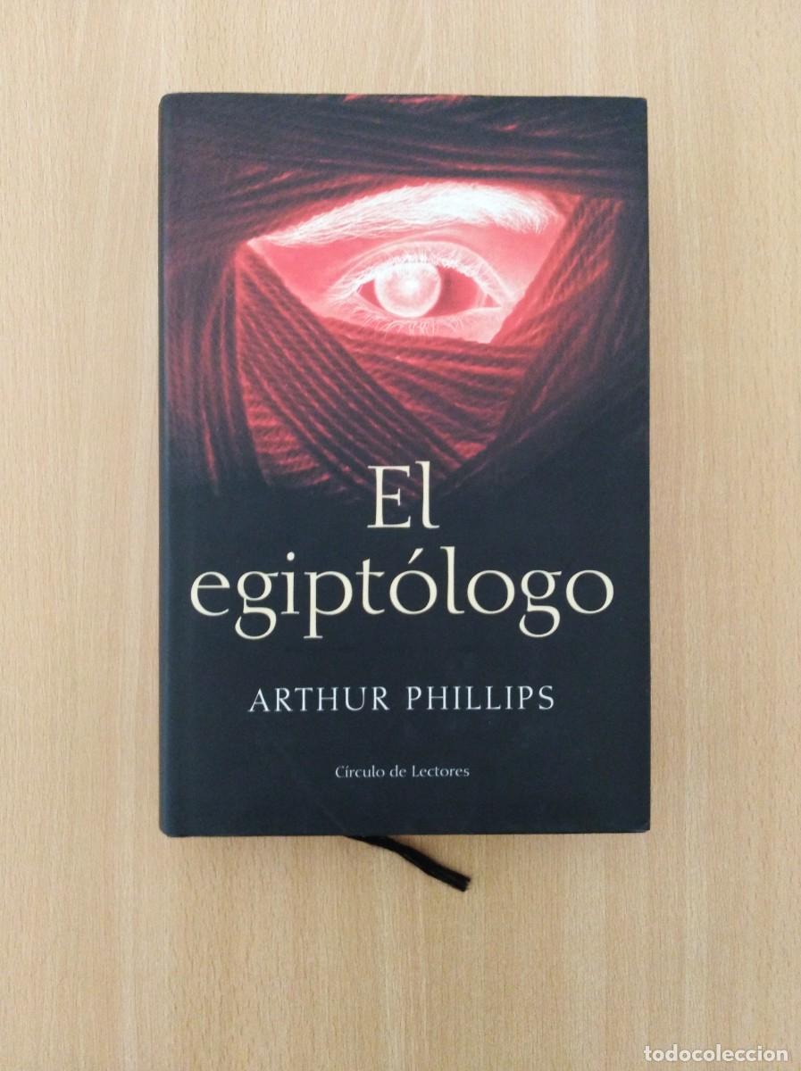 Libros de segunda mano: EL EGIPT&Oacute;LOGO. Arthur Phillips - Foto 1