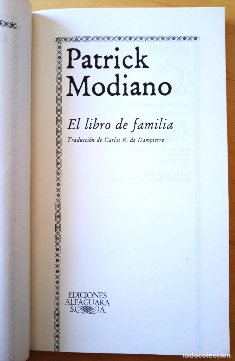 Libros de segunda mano: PATRICK MODIANO EL LIBRO DE FAMILIA - Foto 5