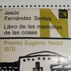 Libros de segunda mano: JESÚS FERNÁNDEZ SANTOS: LIBRO DE LAS MEMORIAS DE LAS COSAS. Lote 394749489