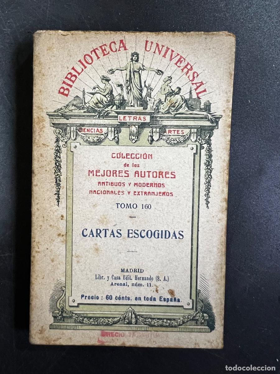Gebrauchte B&uuml;cher: ANTIGUOS Y MODERNOS, NACIONALES Y EXTRANJEROS. CARTAS ESCOGIDAS. TOMO CLX. ED.HERNANDO. MADRID, 1925