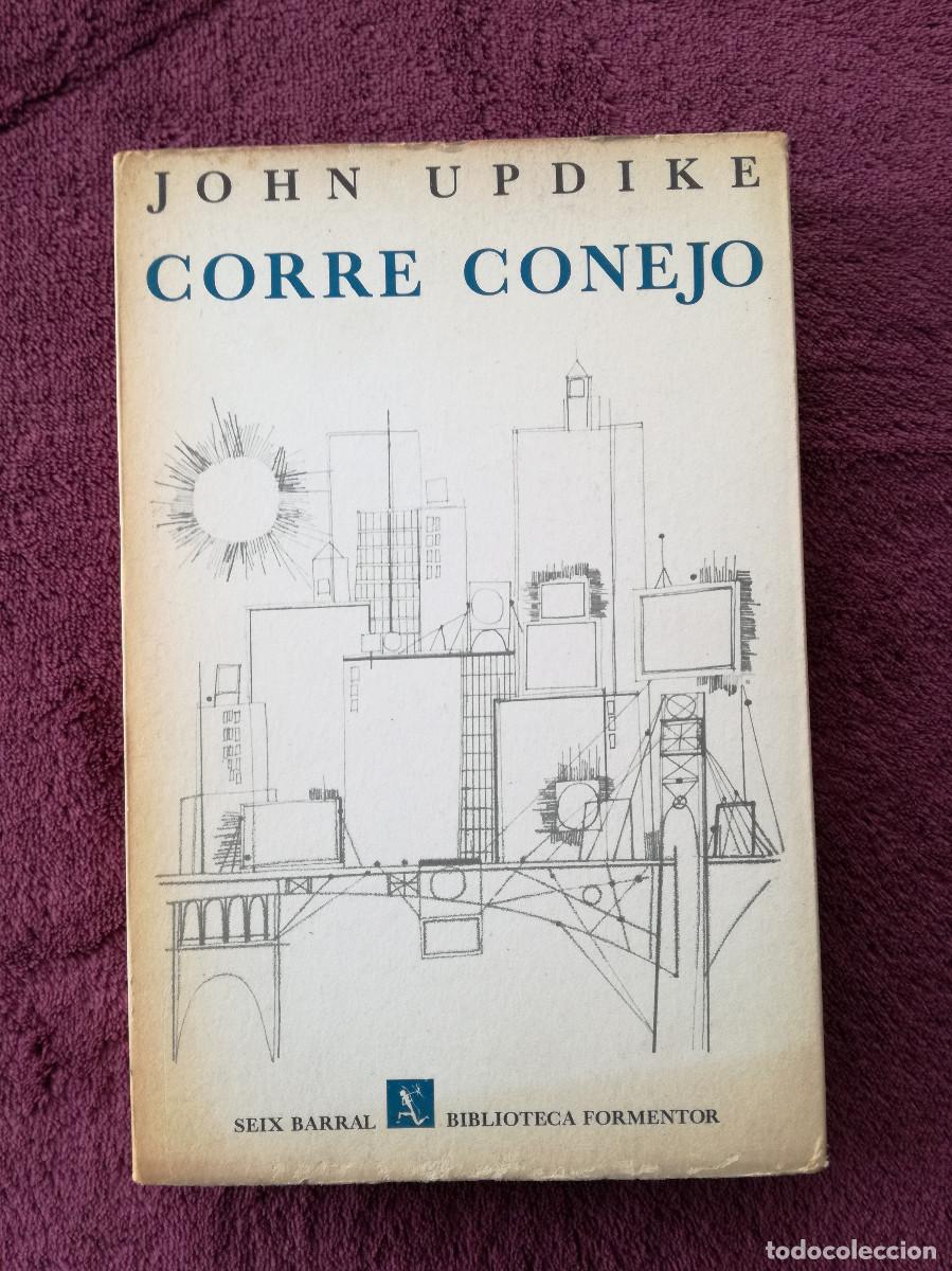 Libros de segunda mano: JOHN UPDIKE - CORRE CONEJO - PEDIDO MINIMO 7&euro; - Foto 1