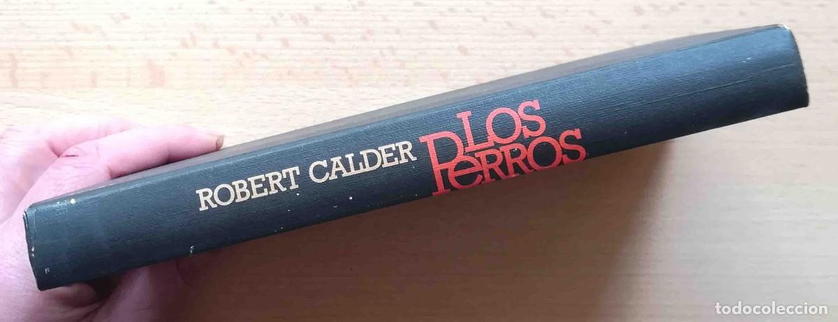 Libros de segunda mano: Los perros (Robert Calder) - Foto 4