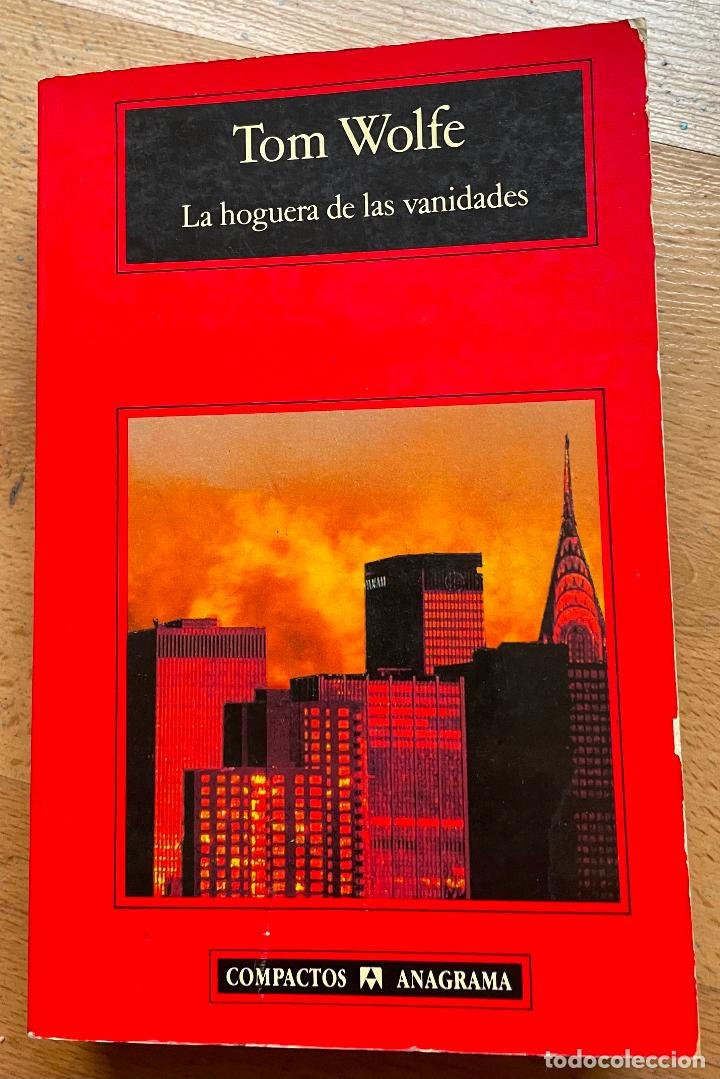 Libros de segunda mano: LA HOGUERA DE LAS VANIDADES, Tom Wolfe - Foto 1
