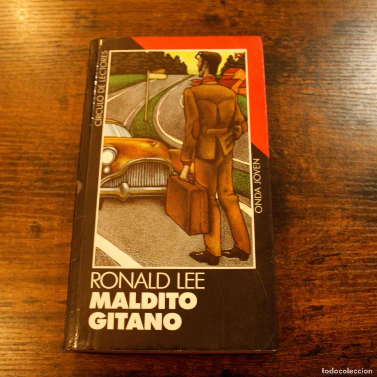 Libros de segunda mano: Maldito gitano - Ronald Lee - Libro Segunda Mano - Foto 1