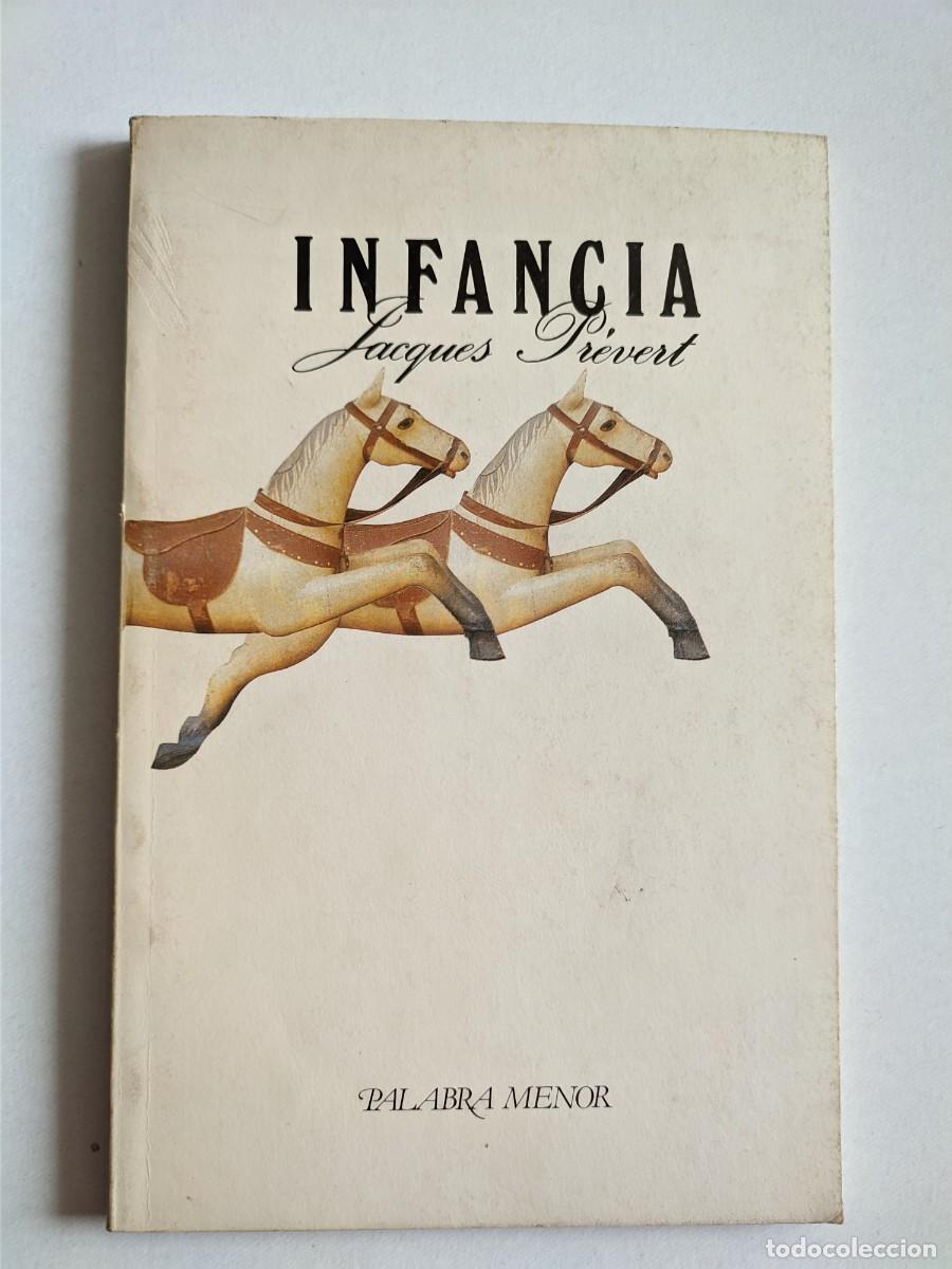 Libros de segunda mano: JACQUES PREVERT - INFANCIA - Foto 1
