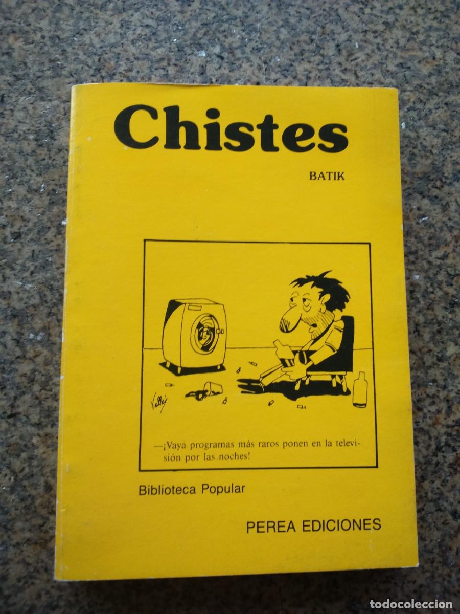 Libri di seconda mano: CHISTES -- BATIK -- 1987 --