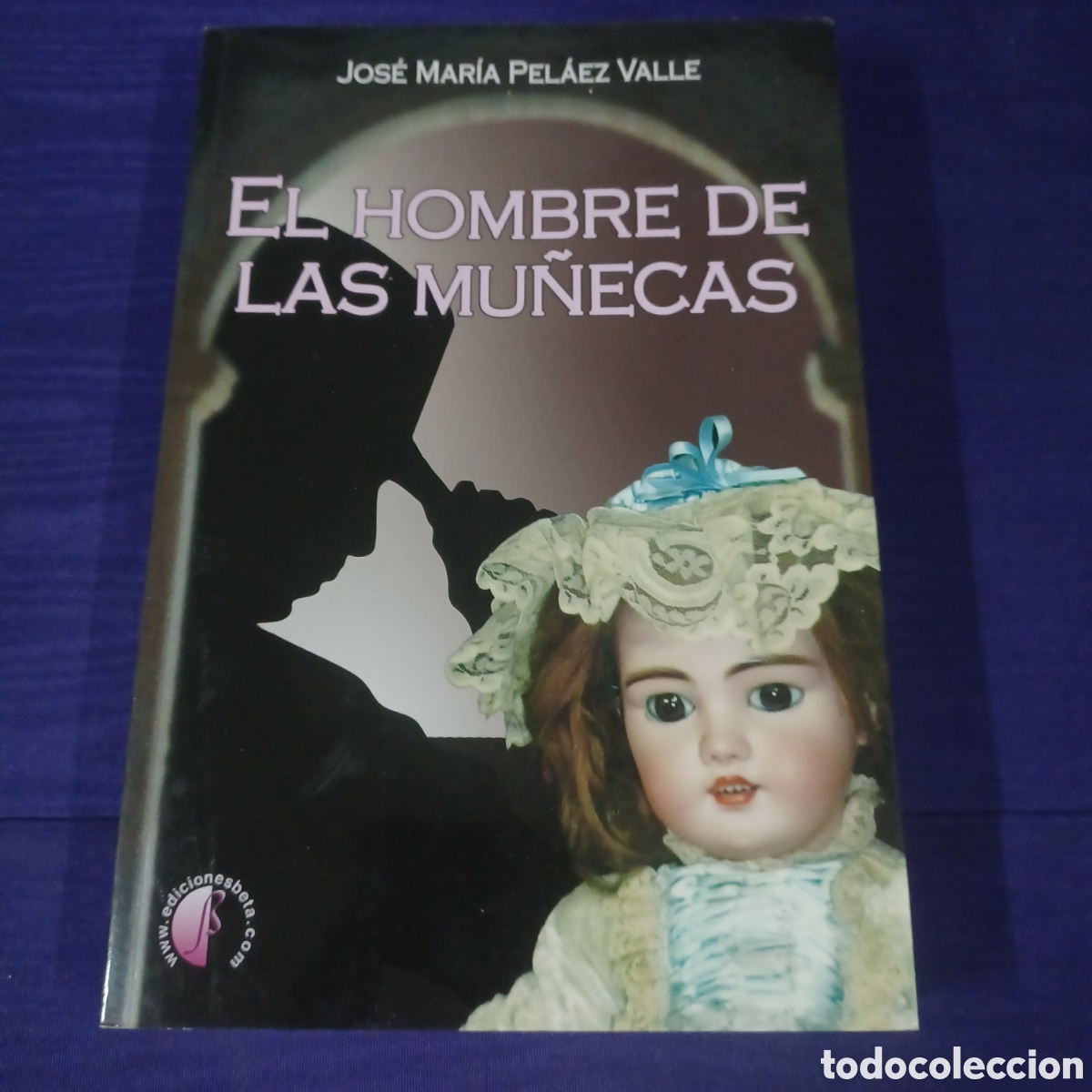 Libri di seconda mano: EL HOMBRE DE LAS MU&Ntilde;ECAS JOSE MARIA PELAEZ VALLE