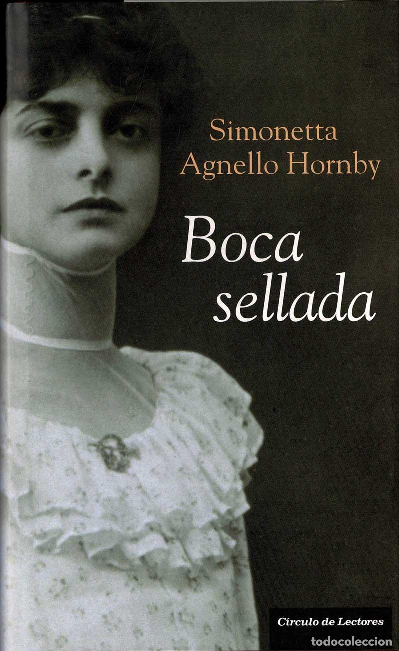 Libros de segunda mano: Boca sellada - Simonetta Agnello Hornby - Foto 1