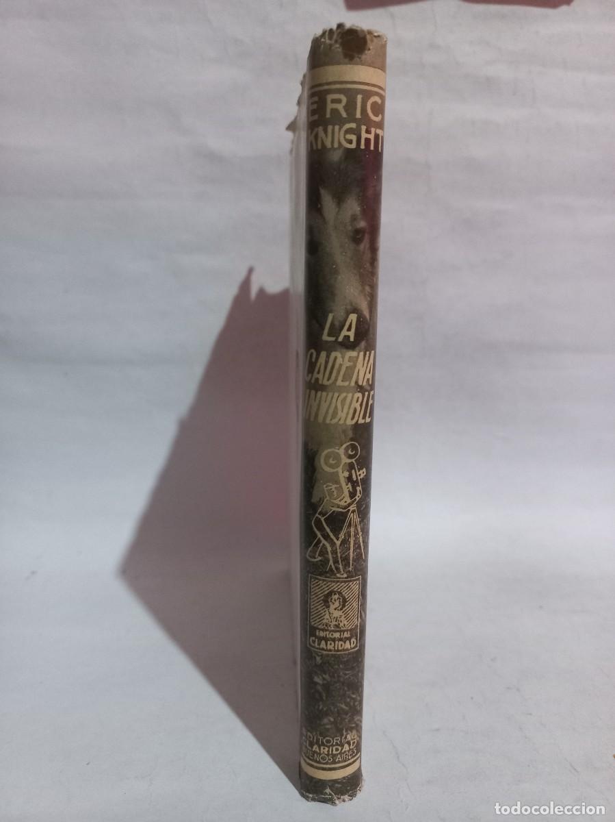 Libros de segunda mano: Eric Knight - La Cadena Invisible - 1960 - Foto 2