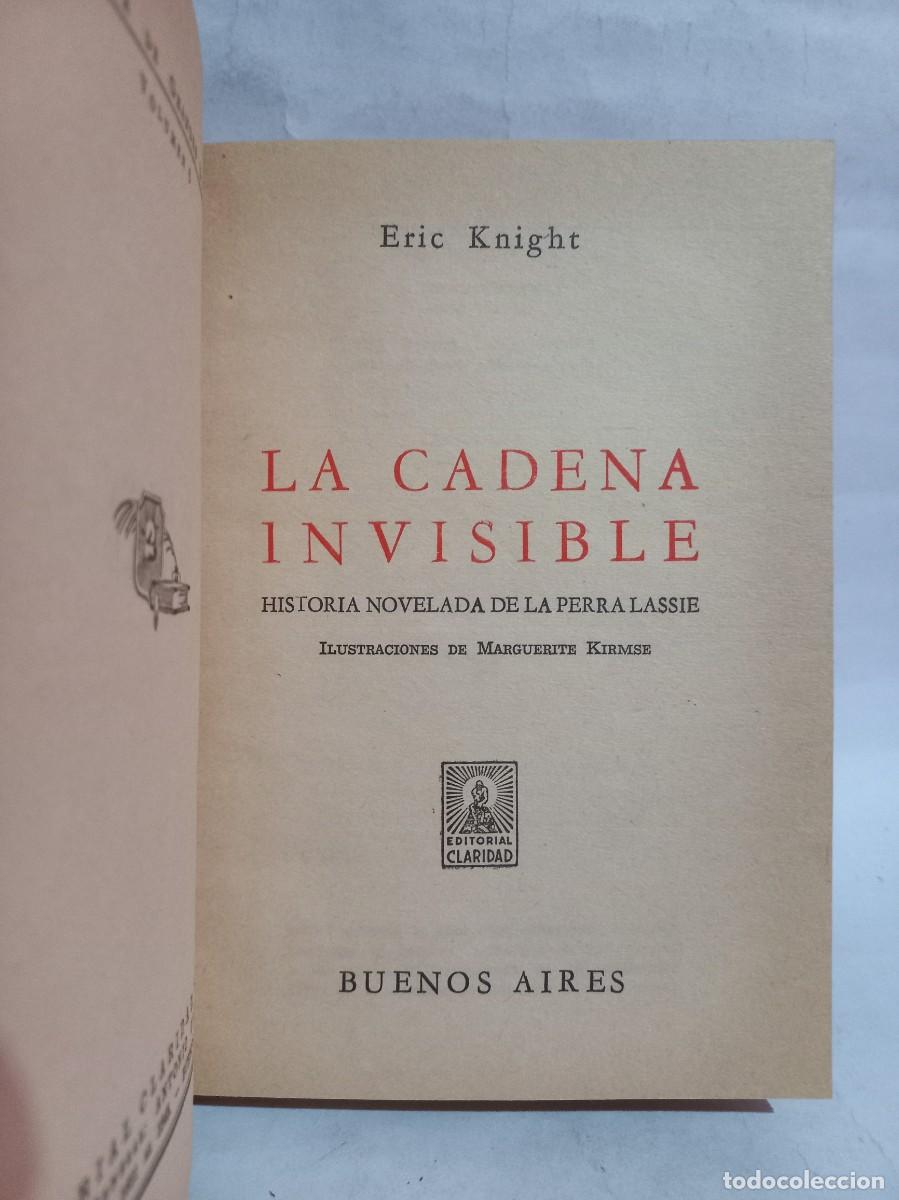 Libros de segunda mano: Eric Knight - La Cadena Invisible - 1960 - Foto 3
