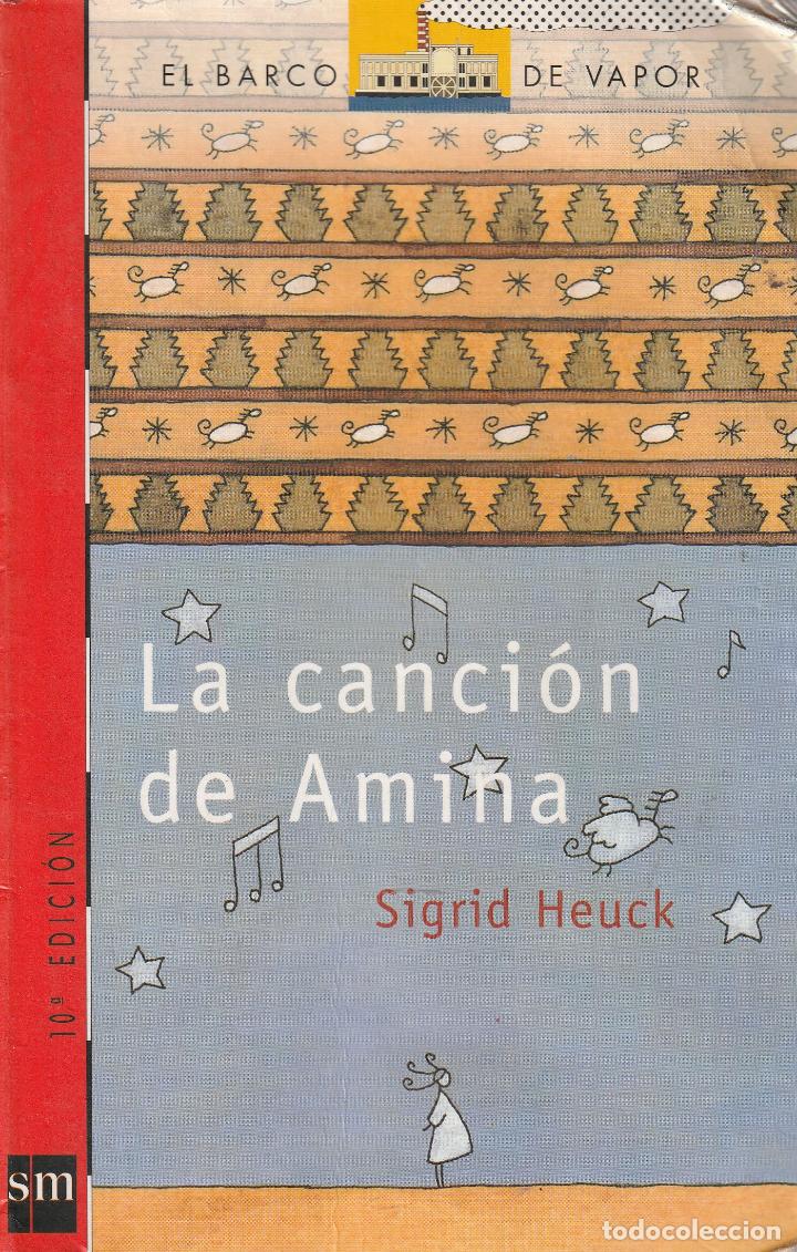 Libros de segunda mano: La canci&oacute;n de Amina (Heuck) - Foto 1