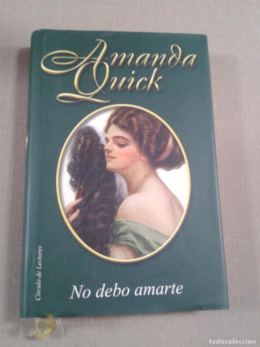 Libros de segunda mano: NO DEBO AMARTE. AMANDA QUICK. CL - Foto 1