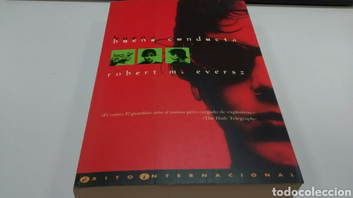 Libros de segunda mano: BUENA CONDUCTA DE ROBERT M. EVERSZ (EDICIONES B) - Foto 1