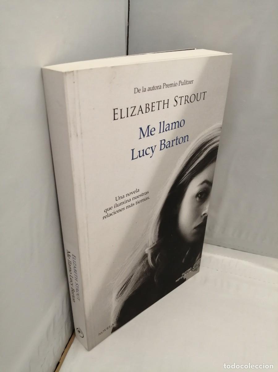 Libros de segunda mano: ME LLAMO LUCY BARTON (PRIMERA EDICI&Oacute;N) - Foto 3
