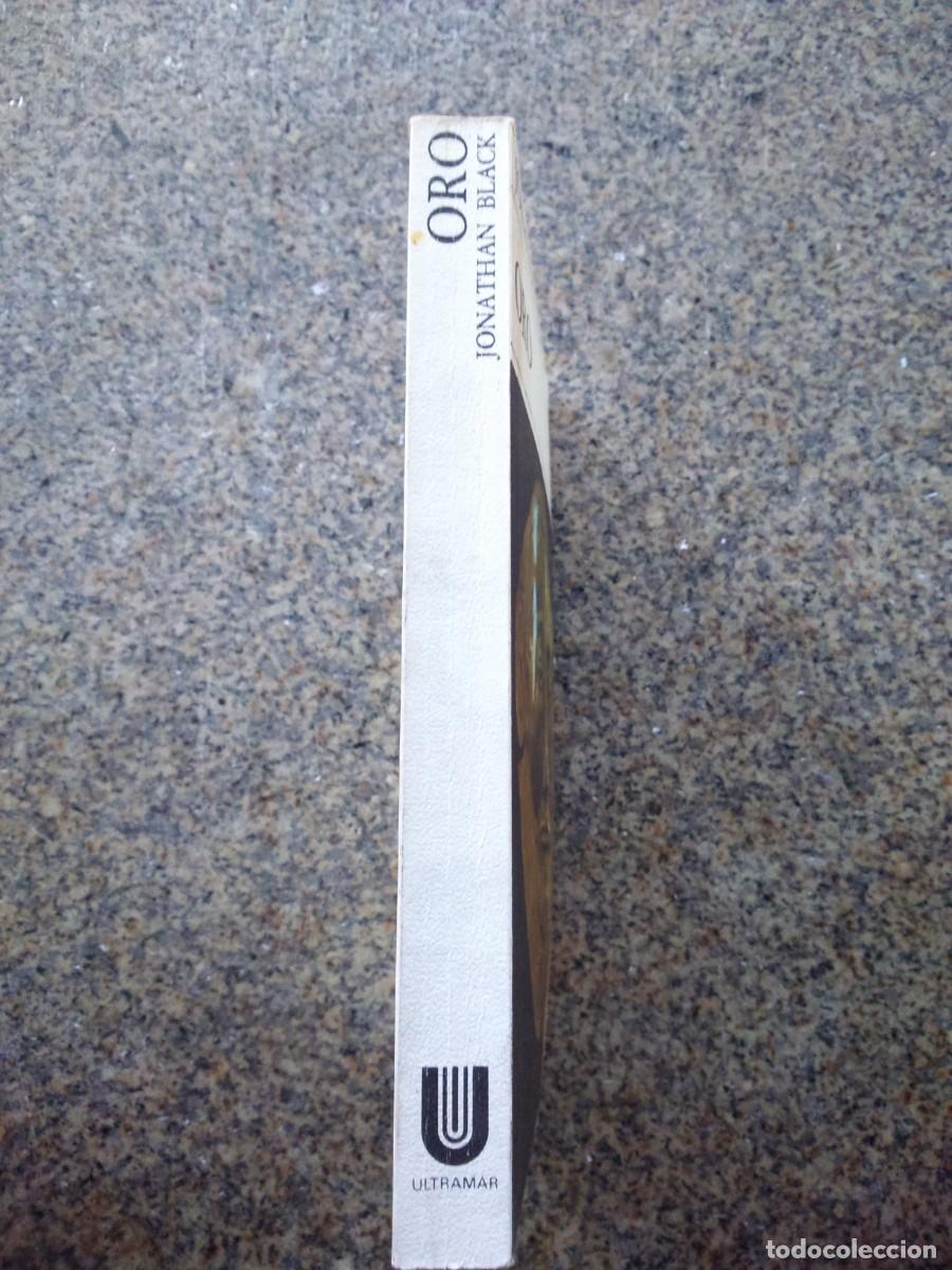 Libros de segunda mano: ORO -- JONATHAN BLACK -- ULTRAMAR 1979 -- - Foto 3
