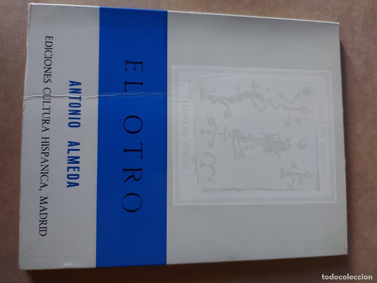 Libros de segunda mano: EL OTRO ANTONIO ALMEDA - Foto 1