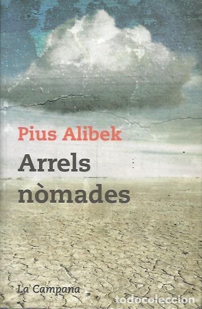 Gebrauchte B&uuml;cher: ARRELS NOMADES PIUS ALIBEK LA CAMPANA