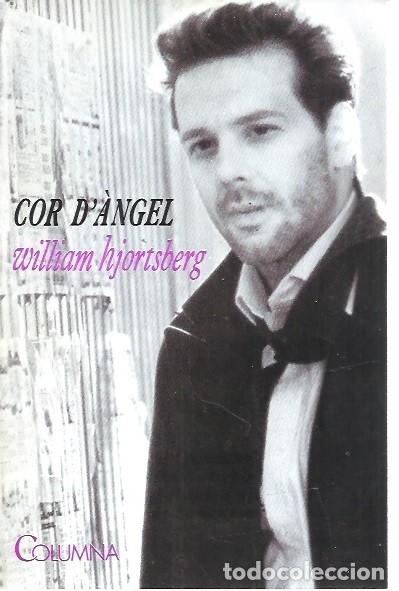 Gebrauchte B&uuml;cher: COR D'ANGEL WILLIAM HJORTSBERG COLUMNA