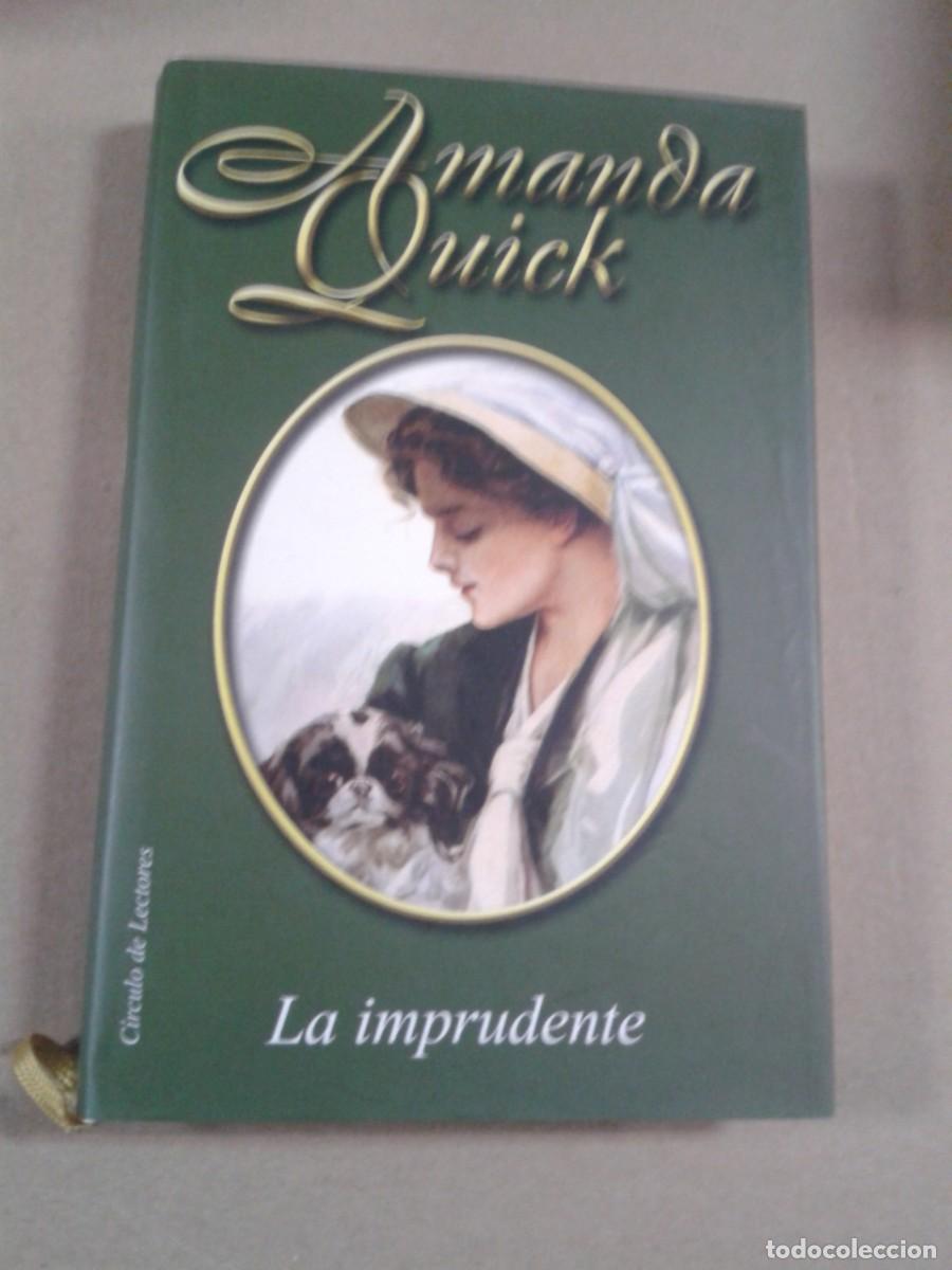 Libros de segunda mano: LA IMPRUDENTE - AMANDA QUICK - CIRCULO DE LECTORES - Foto 1