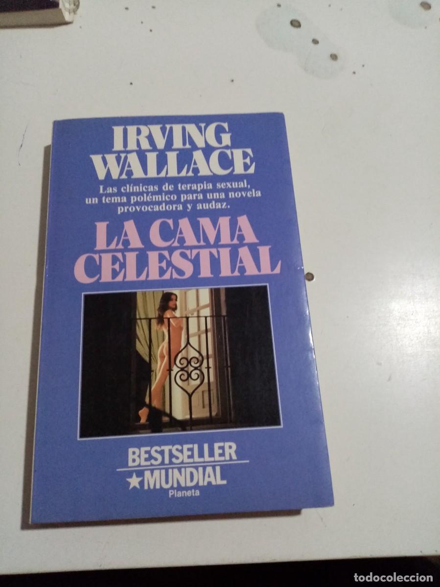 Libros de segunda mano: LA CAMA CELESTIAL. IRVING WALLACE. EST1B3 - Foto 1