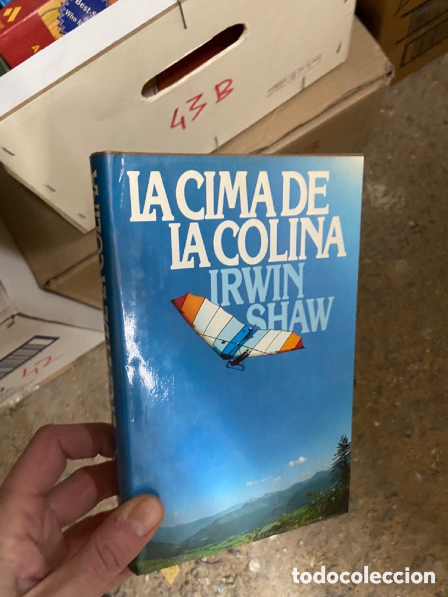 Libros de segunda mano: 43B la cima de la colina - IRWIN SHAW - Foto 1