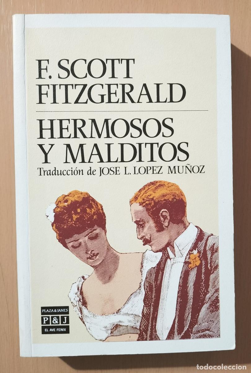 Libros de segunda mano: F. SCOTT FITZGERALD HERMOSOS Y MADITOS - Foto 1