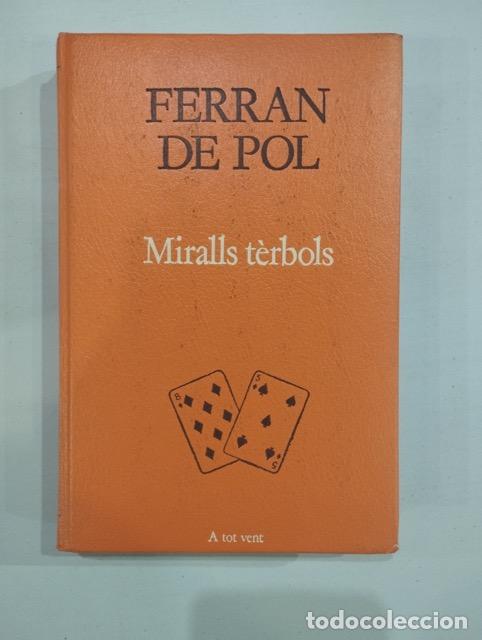 Libros de segunda mano: Ferran De Pol - Miralls t&egrave;rbols - Foto 1