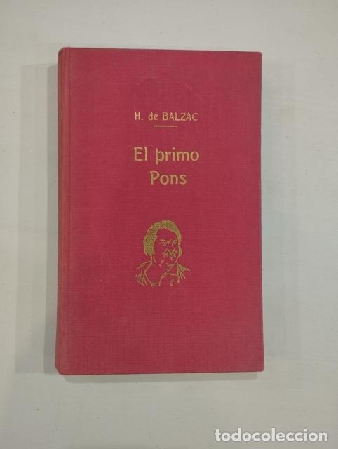 Libros de segunda mano: Honor&eacute; Balzac - El primo Pons - Foto 1