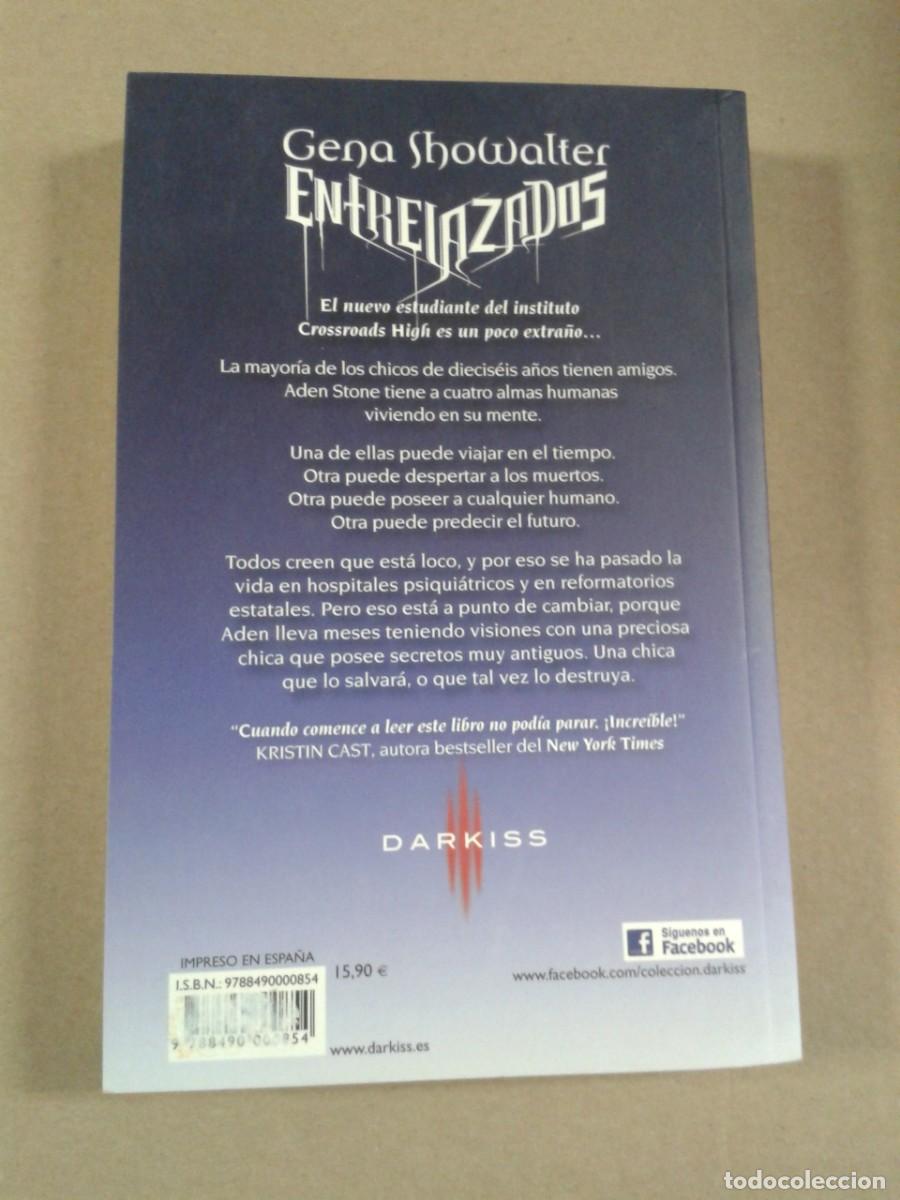 Libros de segunda mano: ENTRELAZADOS (GENA SHOWALTER). Darkiss - Foto 2