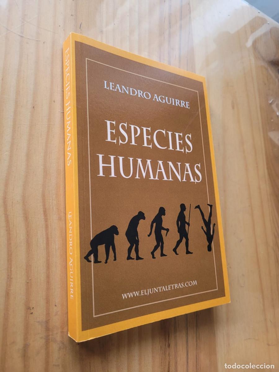 Gebrauchte B&uuml;cher: Especies Humanas - Leandro Aguirre