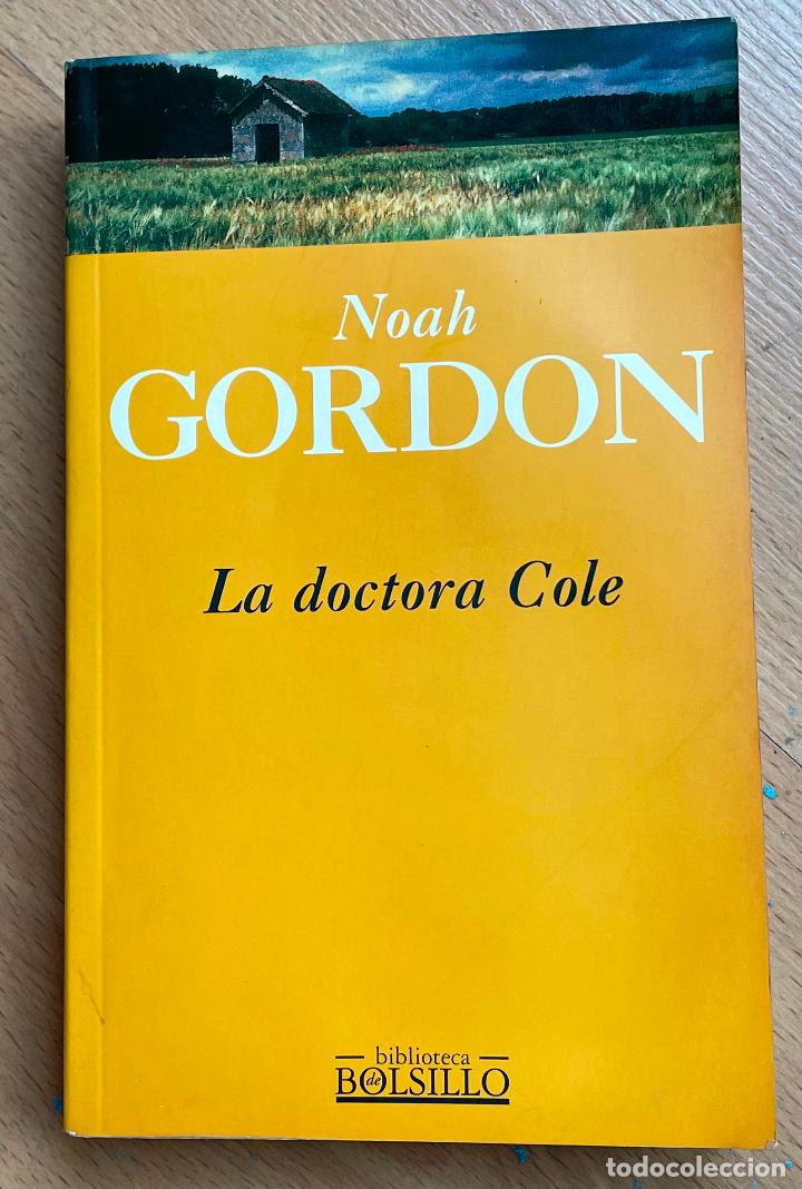 Libros de segunda mano: LA DOCTORA COLE, Noah Gordon - Foto 1